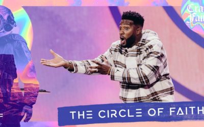 The Circle Of Faith // Who’s Surrounding You? // CrazyER Faith (Part 4) – Pastor Mike Todd – Transformation Church