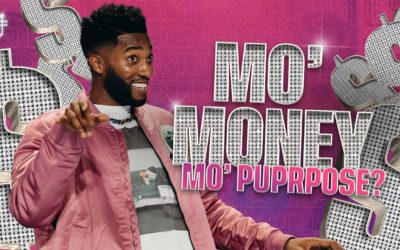 Mo’ Money, Mo’ Purpose // Mo’ Money, Mo’ Problems (Part 1) – Pastor Michael Todd – Transformation Church